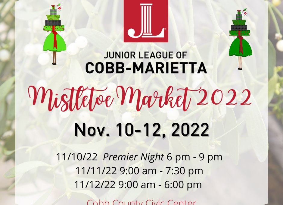 Mistletoe Market Junior League of CobbMarietta, GA